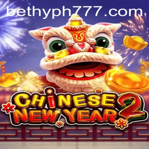 Unveiling the Excitement of CHINESENEWYEAR2 with HYPH777