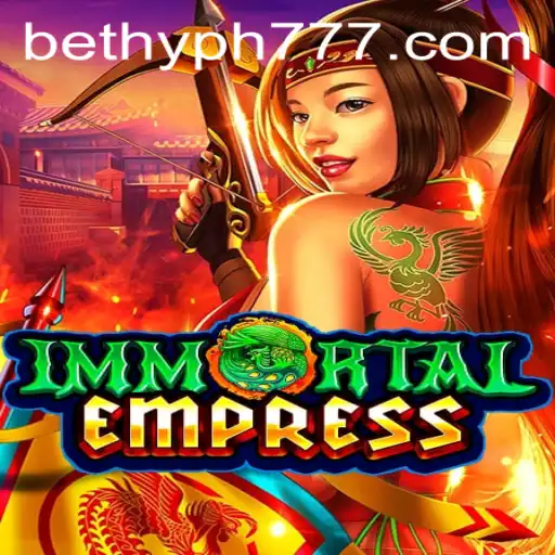Immortal Empress: Unveiling a Thrilling Gameplay Experience